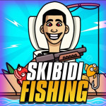 Skibidi Fishing