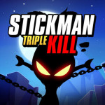 Stickman Triple Kill